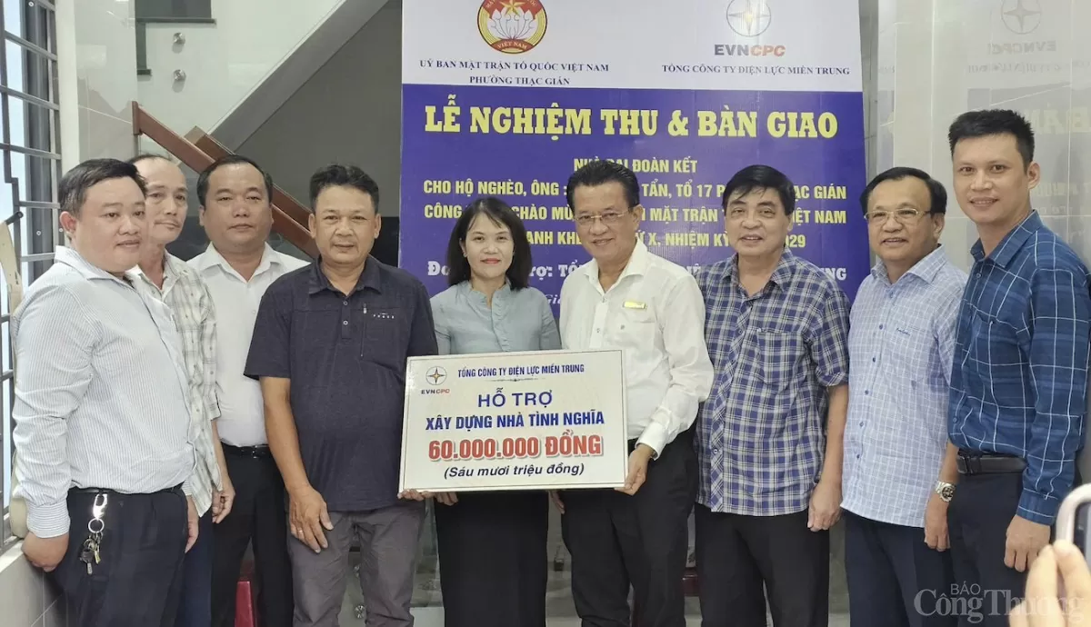 EVNCPC đã trao tặng 291 nhà tình nghĩa cho các gia đình khó khăn, hộ chính sách trên địa bàn miền Trung, Tây Nguyên