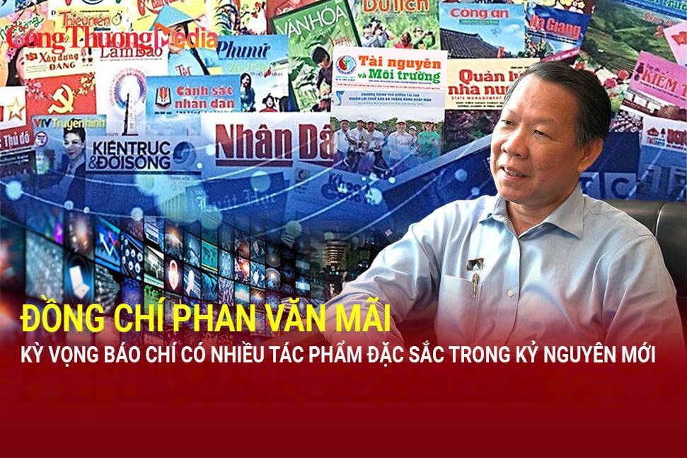 Đồng chí Phan Văn Mãi kỳ vọng báo chí có nhiều tác phẩm đặc sắc trong kỷ nguyên mới